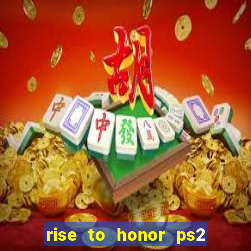 rise to honor ps2 iso pt br